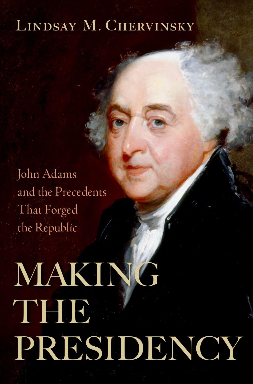 Book cover - Making the Presidency