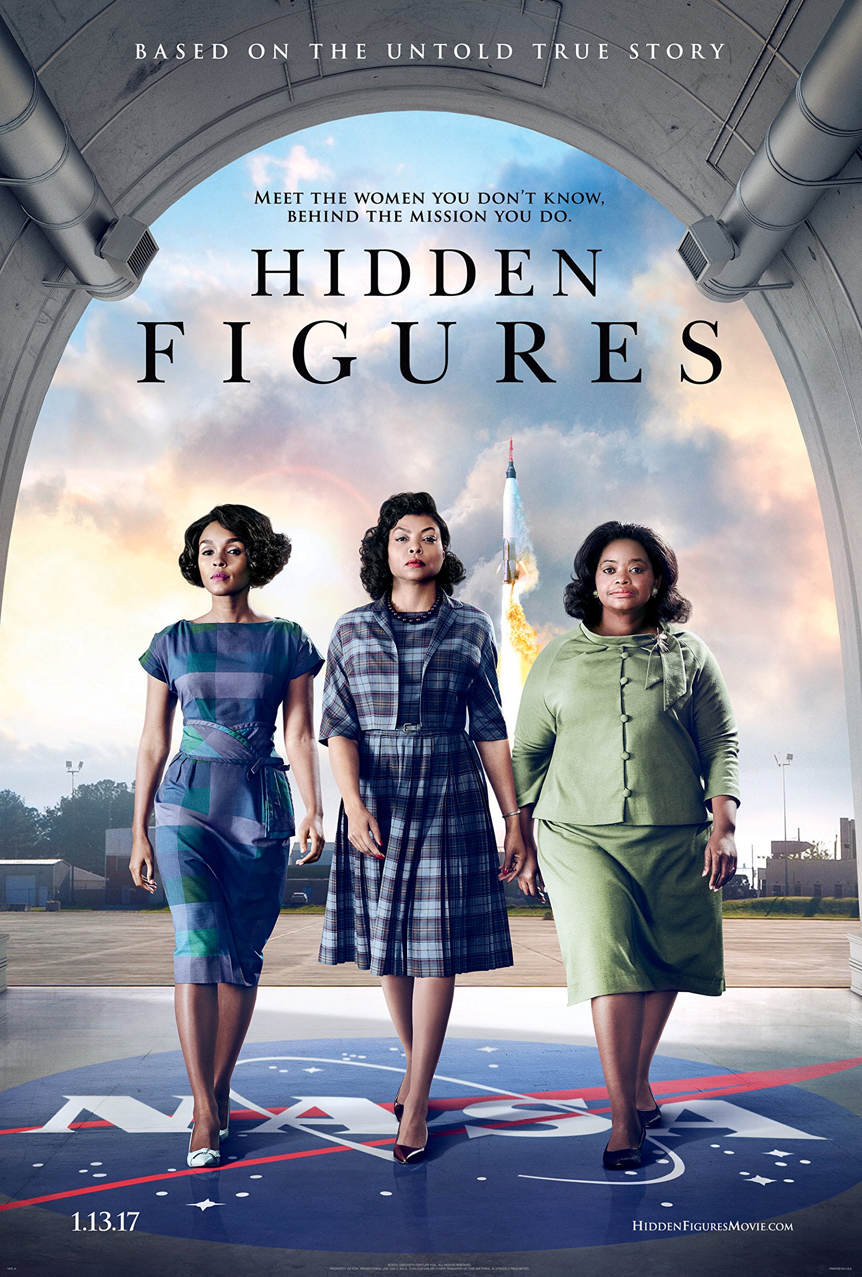 The Hidden Figures movie poster featuring Katherine Johnson (Taraji P. Henson), Dorothy Vaughan (Octavia Spencer), and Mary Jackson (Janelle Monáe) walking confidently towards the camera over the NASA emblem with a rocket launching in the background.