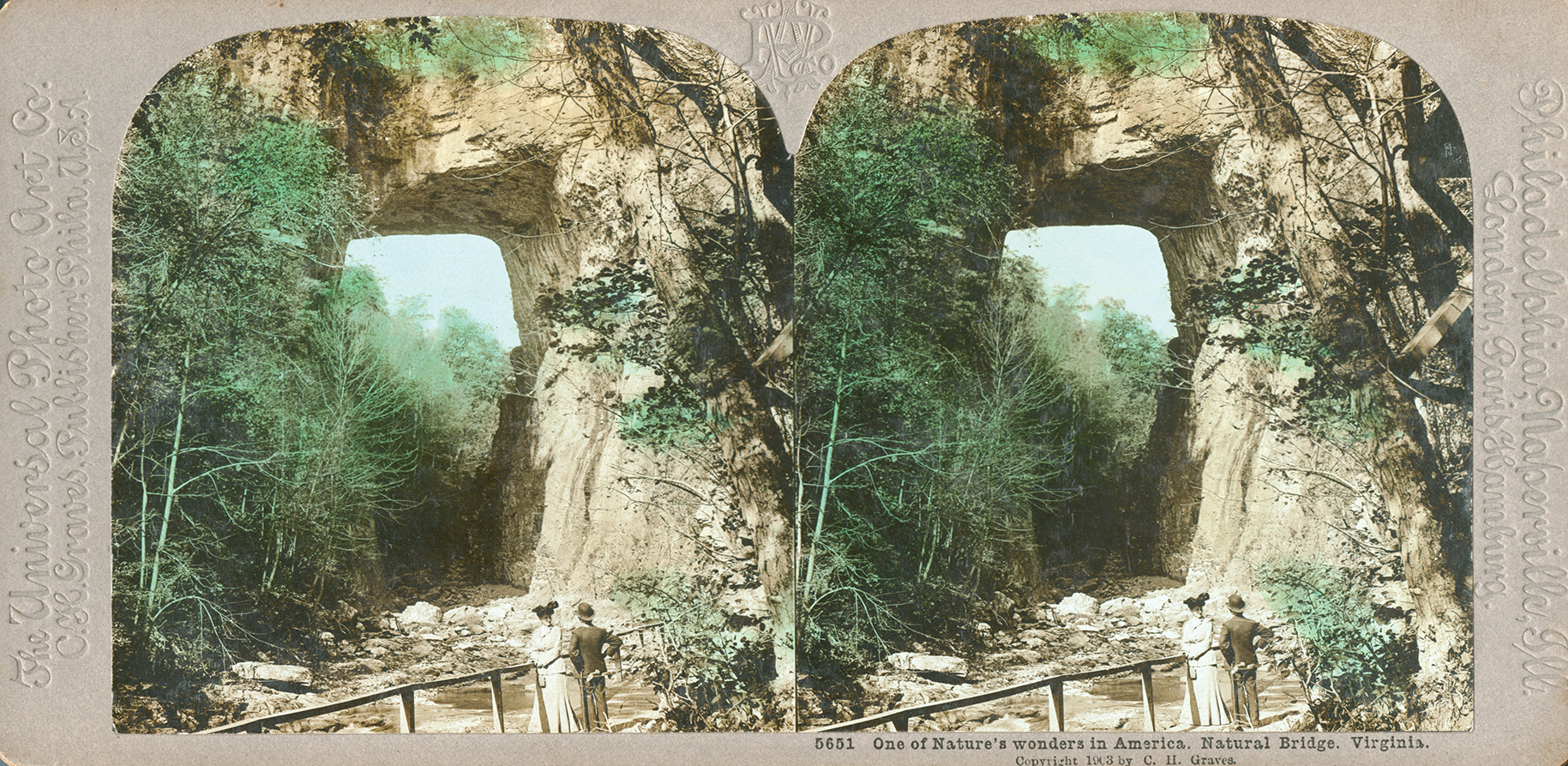 C. H. Graves, Publisher, “One of Nature’s wonders in America. Natural Bridge. Virginia,” 1903, hand tinted stereo card 