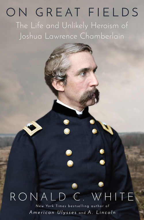 Book cover: On Great Fields by Ronald C. White - showing a portrait of union civil war soldier Joshua Lawrence Chamberlain, a white man with grey hair and bushy mustache