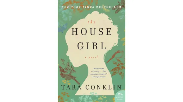 The book cover of "The House Girl" by Tara Conklin