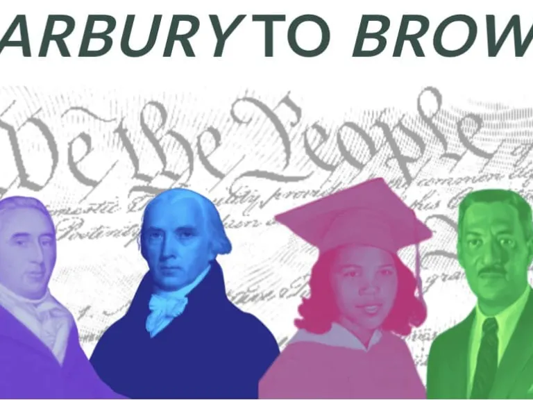 A collage of profile of historical figure, the Declaration of Independence, and text "Marbury to Brown" and "We the People"