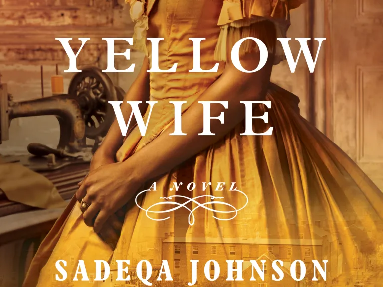 Book cover - The Yellow Wife by Sadeqa Johnson