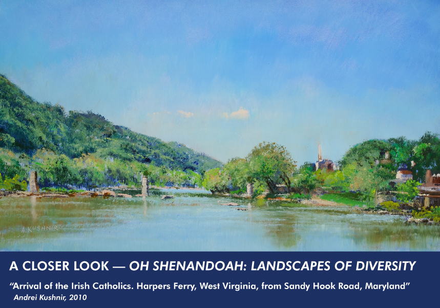 Oh Shenandoah Landscapes Of Diversity Harpers Ferry Virginia Museum Of History Culture